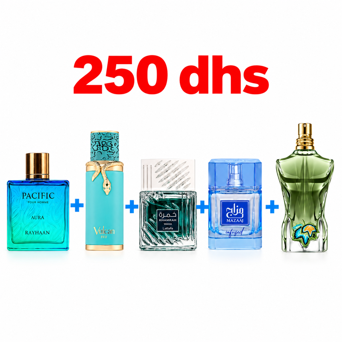Pack Vulcan Feu + Khamrah Waha + Mazaaj Infused + Pacific Aura + Le Beau Paradise Garden